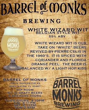 Barrel of Monks Brewing White Wizard Wit